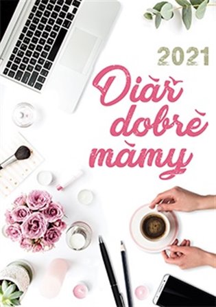 Kniha Diář dobré mámy 2021