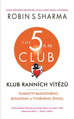 Klub ranních vítězů - Tajemství radostného, bohatého a tvořivého života koupíte na Kosmas.cz