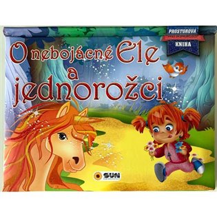 Kniha O nebojácné Ele a jednorožci