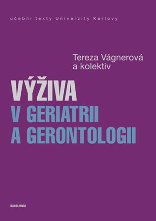 Kniha Výživa v geriatrii a gerontologii