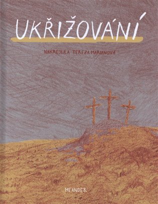 Ukřižování koupíte na Kosmas.cz