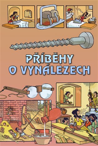 Příběhy o vynálezech - Bohuslav Žárský