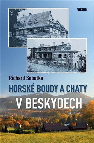 Horské boudy a chaty v Beskydech koupíte na Kosmas.cz