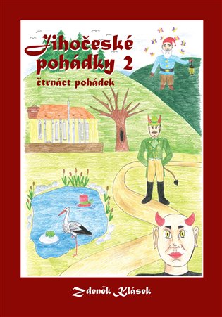 Jihočeské pohádky 2 - Čtrnáct pohádek koupíte na Kosmas.cz