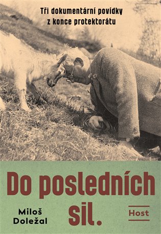 Do posledních sil - Miloš Doležal