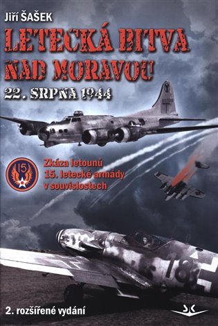 Kniha Letecká bitva nad Moravou 22. srpna 1944