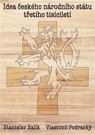 Idea českého národního státu třetího tisíciletí koupíte na Kosmas.cz