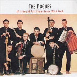 Kniha The Pogues: If I Should Fall From Grace With God LP