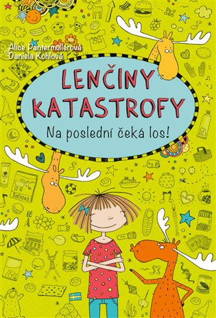 Lenčiny katastrofy - Na poslední čeká los!