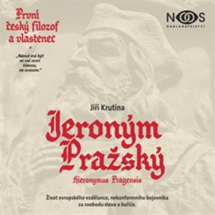 První český filozof a vlastenec Jeroným Pražský