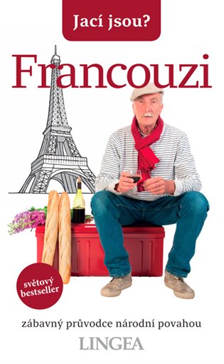 Jací jsou? - Francouzi - Nick Yapp, Michel Syrett