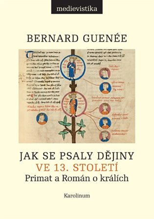 Jak se psaly dějiny ve 13. století koupíte na Kosmas.cz