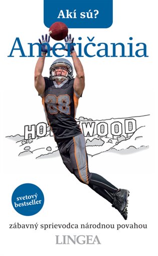 Akí sú? Američania - kol.