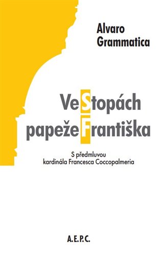 Ve stopách papeže Františka koupíte na Kosmas.cz