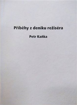 Příběhy z deníku režiséra koupíte na Kosmas.cz