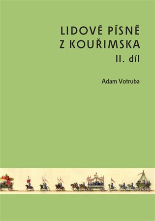 Lidové písně z Kouřimska II. díl koupíte na Kosmas.cz