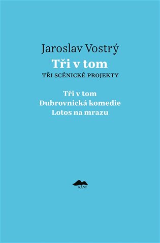 Tři v tom - Tři scénické projekty koupíte na Kosmas.cz