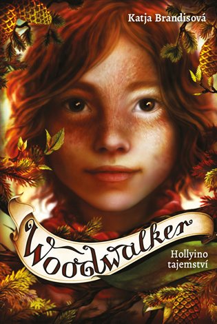 Woodwalker 3 - Hollyino tajemství koupíte na Kosmas.cz