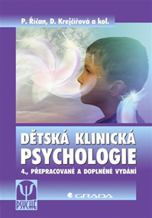 Dětská klinická psychologie. 4., přepracované a doplněné vydání koupíte na Kosmas.cz