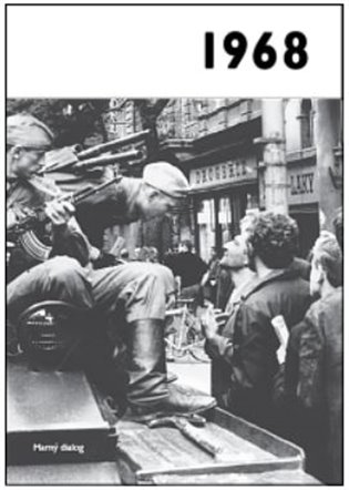 Jaké to tenkrát bylo aneb Co se stalo v roce, kdy jste se narodili 1968 koupíte na Kosmas.cz