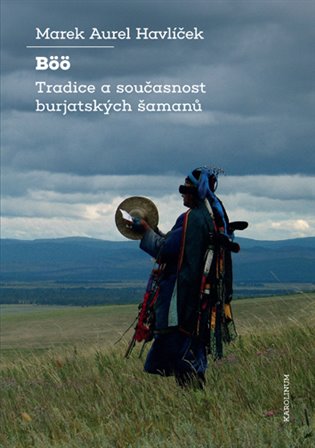 Kniha Böö: tradice a současnost burjatských šamanů