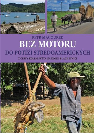Bez motoru do potíží středoamerických koupíte na Kosmas.cz
