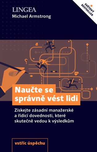 Naučte se správně vést lidi - Michael Armstrong