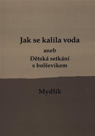 Jak se kalila voda