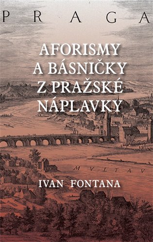Aforismy a verše z pražské náplavky koupíte na Kosmas.cz