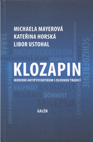 Klozapin - Moderní antipsychotikum s dlouhou tradicí koupíte na Kosmas.cz