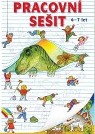 Pracovní sešit 4-7 let koupíte na Kosmas.cz