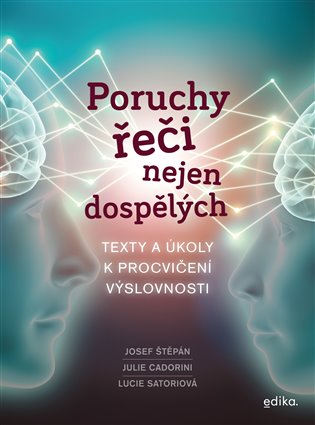 Poruchy řeči nejen dospělých