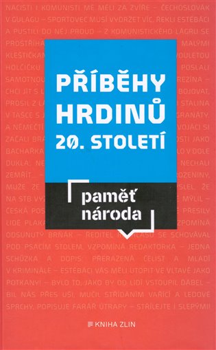 Příběhy hrdinů 20. století koupíte na Kosmas.cz