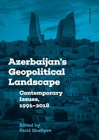 Azerbaijan's Geopolitical Landscape koupíte na Kosmas.cz