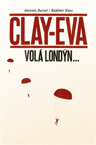 Clay-Eva volá Londýn... koupíte na Kosmas.cz