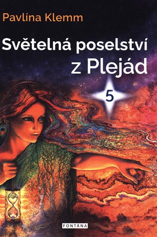Světelná poselství z Plejád 5 koupíte na Kosmas.cz