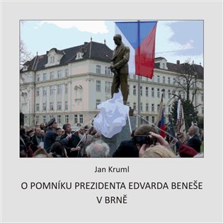 O pomníku Edvarda Beneše v Brně koupíte na Kosmas.cz