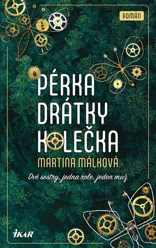 Kniha Pérka, drátky, kolečka