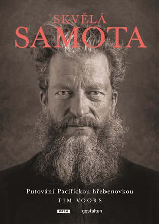 Skvělá samota - Putování Pacifickou hřebenovkou koupíte na Kosmas.cz