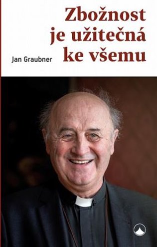 Zbožnost je užitečná ke všemu koupíte na Kosmas.cz