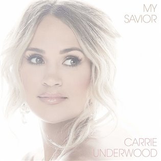 Kniha Carrie Underwood: My Savior LP