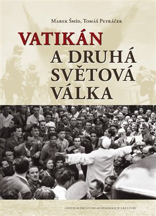 Vatikán a druhá světová válka koupíte na Kosmas.cz