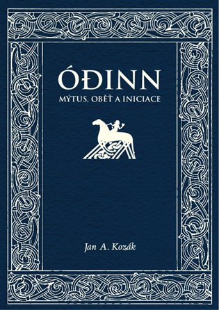 Ódinn. Mýtus, oběť, iniciace