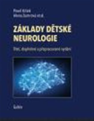 Základy dětské neurologie koupíte na Kosmas.cz