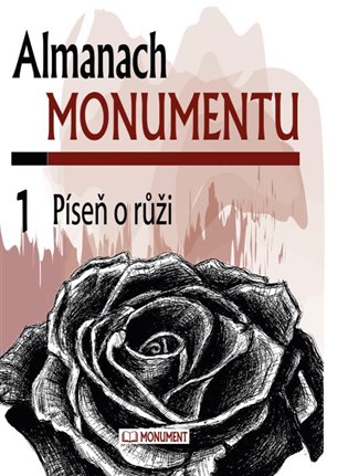 Almanach Monumentu 1 - Píseň o růži koupíte na Kosmas.cz