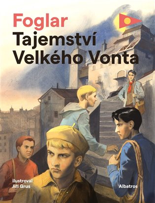 Tajemství Velkého Vonta, 1. vydání koupíte na Kosmas.cz