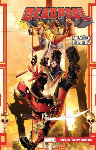 Deadpool, miláček publika 3: Něco tady smrdí koupíte na Kosmas.cz