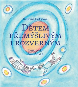 Dětem přemýšlivým i rozverným koupíte na Kosmas.cz