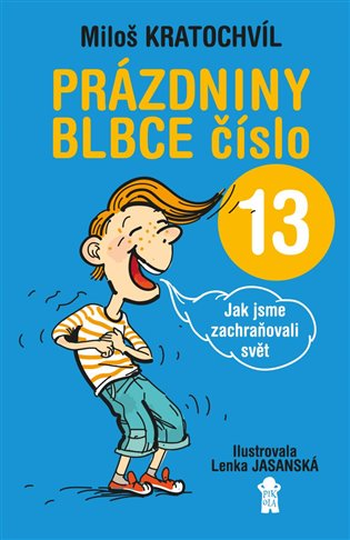 Prázdniny blbce číslo 13 koupíte na Kosmas.cz