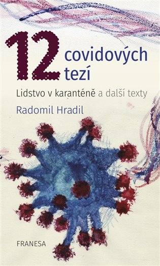 12 covidových tezí – Lidstvo v karanténě a další texty koupíte na Kosmas.cz